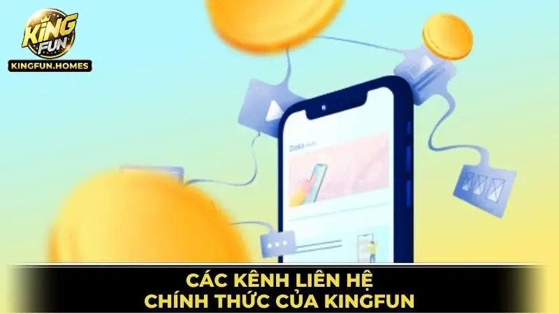 Liên Hệ Kingfun 2 Các Kênh Liên Hệ Chính Thức