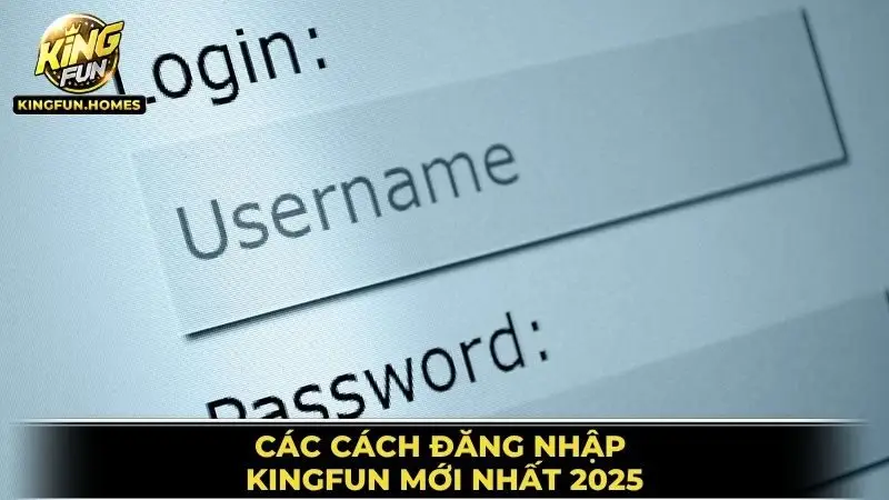 Đăng Nhập Kingfun 1 Cách Đăng Nhập Kingfun